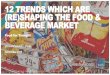 12 TRENDS WHICH ARE (RE)SHAPING THE FOOD & BEVERAGE MARKET · © Ipsos | 12 trends which are (re)shaping the food & beverage market Alternative sources of protein are increasingly