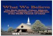 1 What We Believe - heath.church · 1 What We Believe The Basic Beliefs, Values, History, ... What we believe about baptism and becoming a Christian ... A Greek word meaning “assembly.”