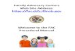 Family Advocacy Centers Web Site Address: …Family Advocacy Centers Web Site Address: Welcome to the FAC Procedural Manual 2 Entering data into the FAC Data Base is a requirement