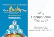 Why Therapy? - Palomar Health...Therapy According to the Hand Therapy Certification Commission (HTCC, 2008) the definition of Hand Therapy states: Hand therapy is the art and science