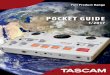 Tascam Pocketguide 2016-01 · 2017-05-19 · 8 DR-100 mkiii PROFESSIONAL PORTABLE STEREO RECORDER NEW! • Handheld digital stereo recorder for profes- sional use • Rugged aluminium