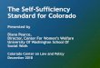 The Self-Sufficiency Standard for Colorado · 2018-12-11 · The Standard for Colorado 2018 •The Self-Sufficiency Standard: a Refresher •Results #1: What is the Standard for 2018,