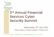 Services Cyber Security Summit - Fintech Ireland · Services Cyber Security Summit Wednesday 13th July 2016 Peter Oakes, Fintech Ireland / Fintech UK 1 ... security Case Study II