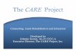 The CARE Project - NCHAM: Newborn Hearing & Infant Hearing ... · The CARE Project, Inc. • The CARE Project – Nonprofit agency – Devoted to helping families reach acceptance