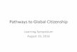 Pathways to Global Citizenship - Drake University...Pathway to Global Citizenship In addition to the core, every major is required to present issues related to diversity and a global