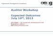 Auditor Workshop Expected Outcomes July 19th, 2013 · ANAB Accreditation Rule (AR) 44 – ISO 50001 •Expected Outcomes for Accredited Certification to ISO 50001: » An organization