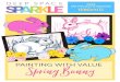 PAINTING WITH VALUE Spring Bunny PAINTING WITH VALUESpring Bunny. D E E P S P A C E S P A R K L E 2