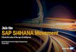 Join the SAP S/4HANA Movement · SAP-led Deployment: SAP Advanced Deployment Secure the project success with intelligent tools, best practices and smart people SAP Value Assurance