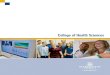 College of Health Sciences - Marquette University€¦ · The College of Health Sciences offers programs that provide answers to these questions, capturing the imaginations of students