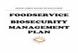 FOODSERVICE BIOSECURITY MANAGEMENT PLAN...1-866-4-SAFE-NJ Police Department 911 or 732-324-3800 DISPATCHER 365 New Brunswick Ave. Fire Headquarters 911 OR 732-826-1112 DISPATCHER 365