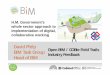 David Philp BIM Task Group Industry Feedback Head of BIM Events... · Collaborative 3D BIM with all project and asset information, documentation and data being electronic By 2016
