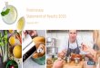 Preliminary Statement of Results 2016 · • Convenience trends lead innovation for snacking and ‘out-of-home’ offerings ... • Frozen category challenged but growing in foodservice