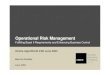 Operational Risk Management - Oracle · Operational Risk Management Fulfilling Basel II Requirements and Enhancing Business Control ... over solution to mitigation incl. Loss DB,