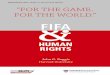 FIFA...John G. Ruggie Harvard University HUMAN RIGHTS FIFA “FOR THE GAME. FOR THE WORLD.” EMBARGOED UNTIL APRIL 14, 2016 AT 8:30 AM EDT John G. Ruggie is the Berthold Beitz Professor
