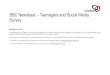BBC Newsbeat – Teenagers and Social Media Survey · BBC Newsbeat – Teenagers and Social Media Survey METHODOLOGY NOTE ComRes interviewed 1,015 British 15-18 year olds online between