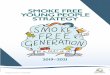 Smoke Free Young People Strategy, Smoke Free Generation Be …€¦  · Web view2020-02-07 · It builds on outcomes from the Smoke Free Young People Strategy 2013-2017 which showed