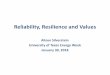 Reliability, Resilience and - UT Energy Week · 2018-02-06 · Reliability, Resilience and Values Alison Silverstein ... • 2007‐2010: economic recession, shale gas, Mass v. 