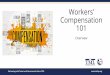 Workers Compensation 101 - TMHRA Nuts and Bolts...• Other respiratory Illnesses • Certain preventative immunizations • Peace Officers • Heart attacks • Strokes • Other