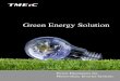 Green Energy Solution - TMEIC · ergy management with high performance energy control and drive systems. TMEIC’s core competence is developing technology and products that suit
