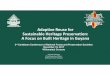 Adaptive Reuse for Sustainable Heritage Preservation: A Focus …€¦ · Adaptive Reuse for Sustainable Heritage Preservation: A Focus on Built Heritage in Guyana 3rd Caribbean Conference