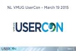 NL VMUG UserCon – March 19 2015€¦ · VMware -> Microsoft • Microsoft Virtual Machine Converter (3.0) • Virtual Machine Converter plug-in for vSphere Client • Microsoft