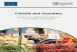 Obesity and inequities - European Commissionec.europa.eu/health/sites/health/files/social... · 2016-11-24 · Abstract This policy guidance aims to support European policy-makers