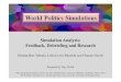 Simulation Analysis: Feedback, Debriefing and Research · Simulation Analysis: Feedback, Debriefing and Research Hemda Ben-Yehuda, Luba Levin-Banchik and Chanan Naveh Prepared by