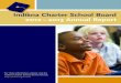 Indiana Charter School Board 2012-2013 Annual …...INDIANA CHARTER SCHOOL BOARD Indiana Charter School Board 2012 – 2013 Annual Report For more information, please visit the Indiana