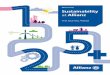 Sustainability at Allianz...Sustainability Report, we describe how we carry out our responsibilities in these different roles. As before, three global issues are central for our customers