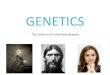 GENETICS - .GLOBAL...The 100,000 Genomes Project •The 100,000 Genomes Project is a research project, a clinical service and an NHS transformation project in one •100,000 whole