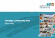 Strategic Community Plan - Shire of Broome · 2019-09-24 · Our challenge remains to manage growth, respond to change and maintain focus, whilst understanding the cost of service
