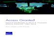 Access Granted: Political Challenges to the U.S. Overseas ......number of recent studies have claimed that access problems are grow- ... This report integrates findings from a fiscal