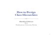 How to Design Class Hierarchies - Semantic Scholar · How to Design Class Hierarchies Matthias Felleisen PLT Northeastern University, Boston 1. The Team ... Background How to Design