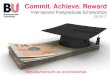 Commit. Achieve. Reward - Bournemouth University · 2016-04-25 · Commit. Achieve. Reward International Postgraduate Scholarships 2016/17 ... 6 X ASEAN Scholarship (50%) ... Tourism,