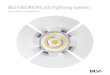BLV HEDRION LED lighting system. · 2016-11-09 · Whether featuring an LED light module or an LED glass reflector lamp, HEDRION puts things in a whole new light. BLV. LED 120° light