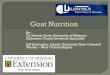 By: Dr. Patrick Davis, University of Missouri Extension ...extension.missouri.edu/johnson/documents/Goat Nutrition 5-10-2012.pdfPhysiological state effects on energy and protein levels