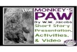 The Monkey's Paw Handouts - Edl€¦ · THE MONKEY’S PAW: QUESTIONS 1. What is the ﬁrst few indica