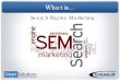 Search Engine Marketinggetsmartsitesimages.fnistools.com/Uploads/RECos/1230/...Search engine marketing (SEM)is a form of Internet marketing that involves the promotion of websites