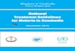 National Treatment Guidelines for Malaria in Cambodia€¦ · National Treatment Guidelines for Malaria in Cambodia i 1. PREFACE Malaria, which has plagued humankind since ancient