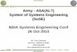 ASA (AL&T) Army - ASA(ALT) System of Systems Engineering … · 2017-05-19 · ASA (AL&T) UNCLASSIFIED UNCLASSIFIED SoSE DESIGN * DEVELOP * DELIVER * DOMINATE Mr. Terry Edwards Director,