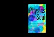 At last, science and the soul shake hands Soul · The Quantum Book of Living, Dying, Reincarnation, and Immortality Amit Goswami, PhD Physics of theSoul Goswami P hysics of the Soul