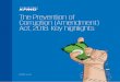 The Prevention of Corruption (Amendment) Act, 2018: Key ... · effective. The Prevention of Corruption (Amendment) Act, 2018 (Amendment Act) came into force on 26 July 2018, and seeks