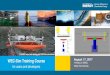 WEC-Sim Training Course August 17, 2017wec-sim.github.io/WEC-Sim/_downloads/88bdb6cf0b3ff... · WEC-Sim Training Course. for users and developers. FOSWEC wave tank testing and WEC