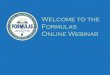 Welcome to the Formulas Online Webinar - TTB · Copy as New: Create a new submission by copying the formula. Print: Print entire submission or specific tabs. Comment: Displays the