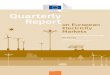 Quarterly Report - European Commission · 2019-06-28 · Quarterly Report. 1 DISCLAIMER: This report prepared by the Market Observatory for Energy of the European Commission aims