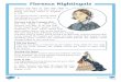 Florence Nightingale · 2020-05-12 · Florence Nightingale Florence was born on 12th May 1820 in Florence, Italy. She was born into a rich family and they moved to England in 1821