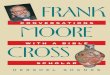 FRANK - WordPress.com€¦ · Frank Cross of Harvard is America’s leading Bible scholar H eretofore, Cross’s views could be gleaned only from arcane scholarly articles and abstruse