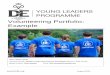 Volunteering Portfolio: Example - dofe.org · Practical DofE Leadership This module has four main learning outcomes: • Show a regular commitment to the DofE in a practical leadership