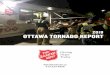 2018 OTTAWA TORNADO REPORT...The Salvation Army: 2018 Ottawa Tornado Report | Page 2 On September 21st, 2018, the Ottawa region was devastated by tornadoes that touched down and destroyed