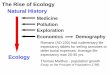 The Rise of Ecology Natural History - New Mexico State ...biology-web.nmsu.edu/~boecklen/History of Ecology II.pdf · divided geological time according to proportion of recent to